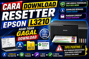 Cara Download resetter epson L3210 agar tidak gagal download